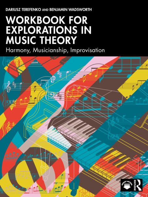 Book cover of: Workbook for Explorations in Music Theory. By: Dariusz Terefenko