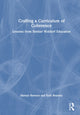 Book cover of: Crafting a Curriculum of Coherence