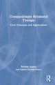 Book cover of: Compassionate Relational Therapy