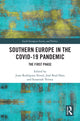 Book cover of: Southern Europe in The Covid-19 Pandemic
