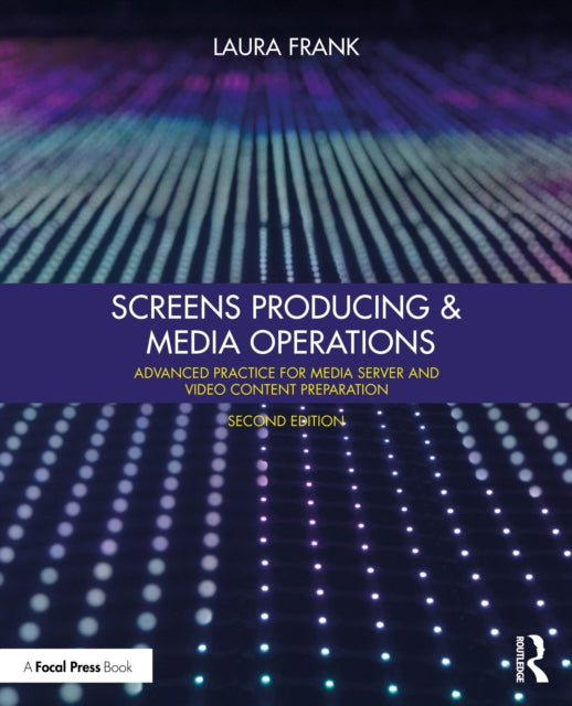 Book cover of: Screens Producing and Media Operations