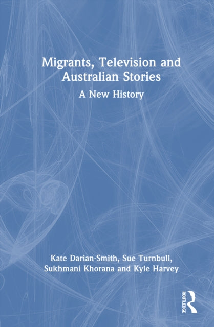 Migrants, Television and Australian Stories