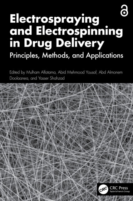 Book cover of: Electrospraying and Electrospinning in Drug Delivery
