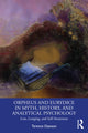 Book cover of: Orpheus and Eurydice in Myth, History, and Analytical Psychology. By: Terence Dawson