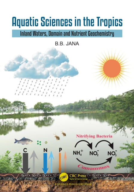 Book cover of: Aquatic Sciences in the Tropics. By: B. B. Jana