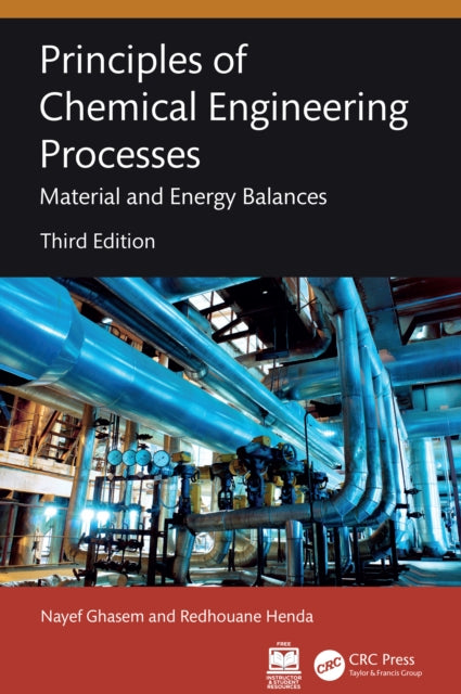 Book cover of: Principles of Chemical Engineering Processes. By: Nayef Ghasem