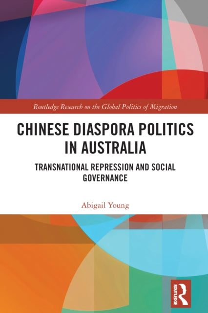 Book cover of: Chinese Diaspora Politics in Australia. By: Abigail Young