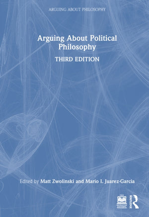 Arguing About Political Philosophy