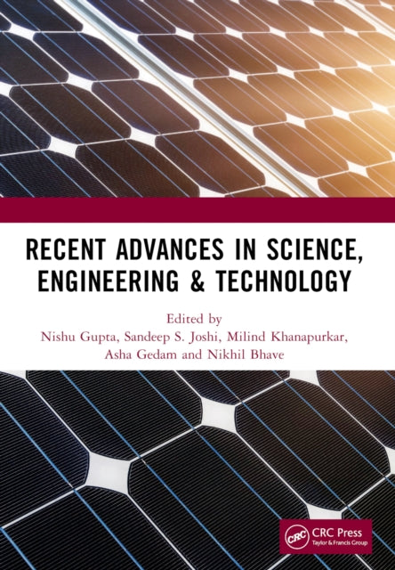 Book cover of: Recent Advances in Science, Engineering & Technology. By: Nishu Gupta