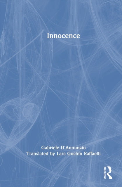 Book cover of: Innocence. By: Gabriele D'Annunzio