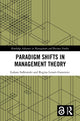 Book cover of: Paradigm Shifts in Management Theory. By: Lukasz Sulkowski