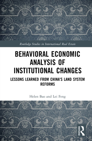 Behavioral Economic Analysis of Institutional Changes