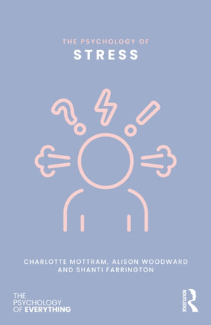 The Psychology of Stress