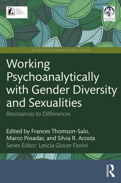 Book cover of: Working Psychoanalytically with Gender Diversity and Sexualities