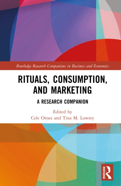 Book cover of: Rituals, Consumption, and Marketing
