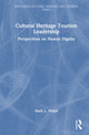 Book cover of: Cultural Heritage Tourism Leadership