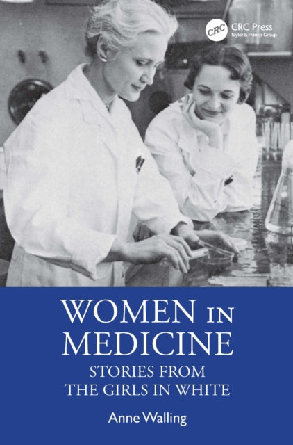 Book cover of: Women in Medicine. By: Anne Walling