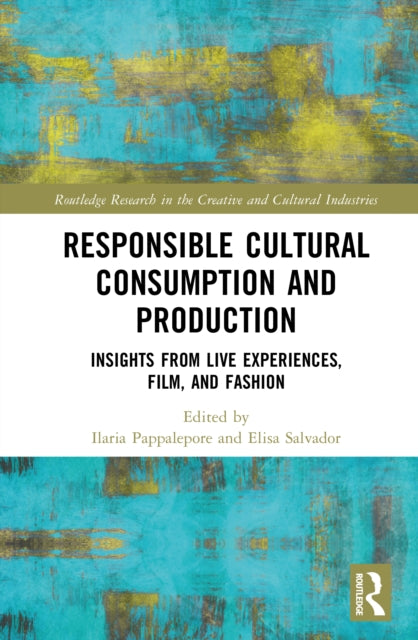 Book cover of: Responsible Cultural Consumption and Production