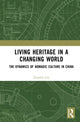 Book cover of: Living Heritage in a Changing World