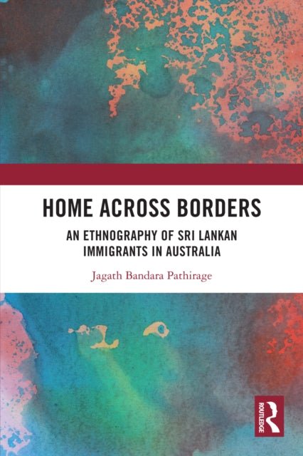 Book cover of: Home Across Borders. By: Jagath Bandara Pathirage