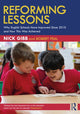 Book cover of: Reforming Lessons: Why English Schools Have Improved Since 2010 and How This Was Achieved