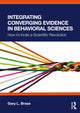Book cover of: Integrating Converging Evidence in Behavioral Sciences