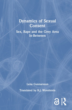 Dynamics of Sexual Consent