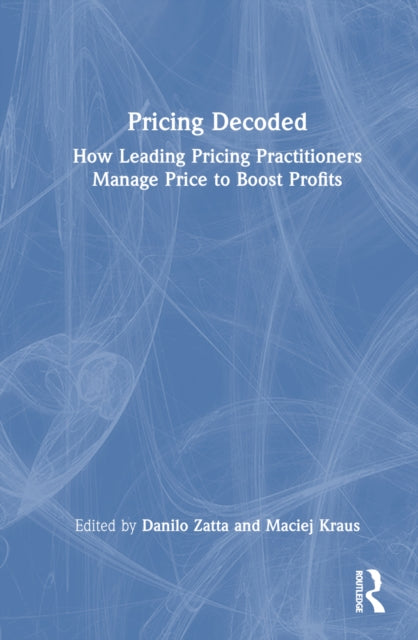 Book cover of: Pricing Decoded. By: Danilo Zatta