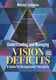 Book cover of: Understanding and Managing Vision Deficits. By: Mitchell Scheiman