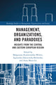 Book cover of: Management, Organizations, and Paradoxes