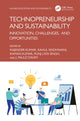 Book cover of: Technopreneurship and Sustainability. By: Rajender Kumar