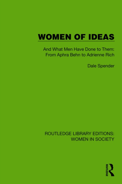 Book cover of: Women of Ideas. By: Dale Spender