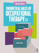Book cover of: Theoretical Basis of Occupational Therapy. By: Mary Ann McColl