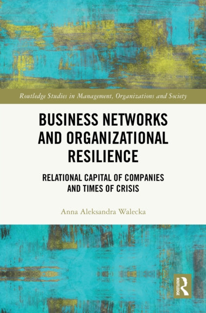 Book cover of: Business Networks and Organizational Resilience