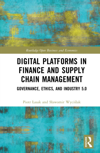 Digital Platforms in Finance and Supply Chain Management