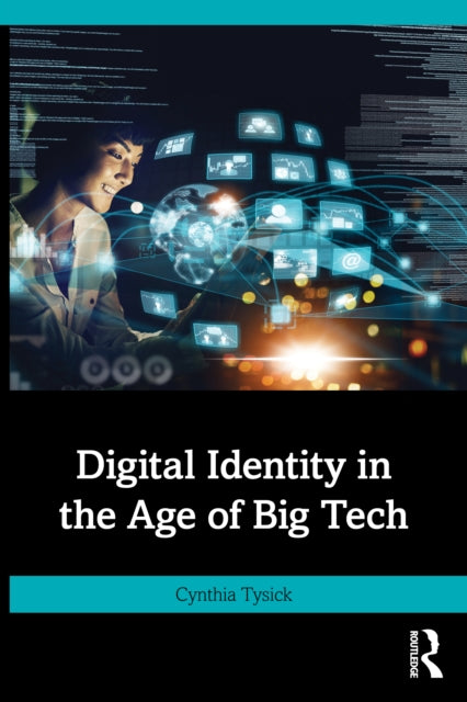 Book cover of: Digital Identity in the Age of Big Tech