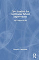 Book cover of: Data Analysis for Continuous School Improvement. By: Victoria L. Bernhardt