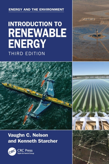 Book cover of: Introduction to Renewable Energy. By: Vaughn C. Nelson
