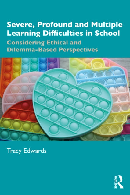 Book cover of: Severe, Profound and Multiple Learning Difficulties in Schools