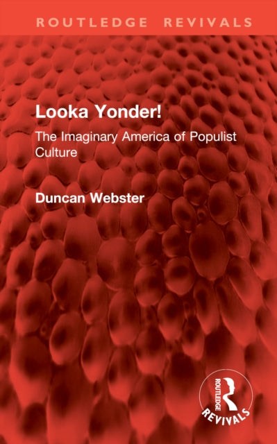 Book cover of: Looka Yonder!. By: Duncan Webster