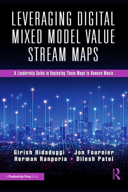 Book cover of: Leveraging Digital Mixed Model Value Stream Maps