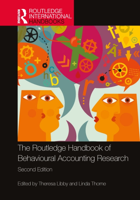 Book cover of: Routledge Handbook of Behavioural Accounting Research. By: Theresa Libby