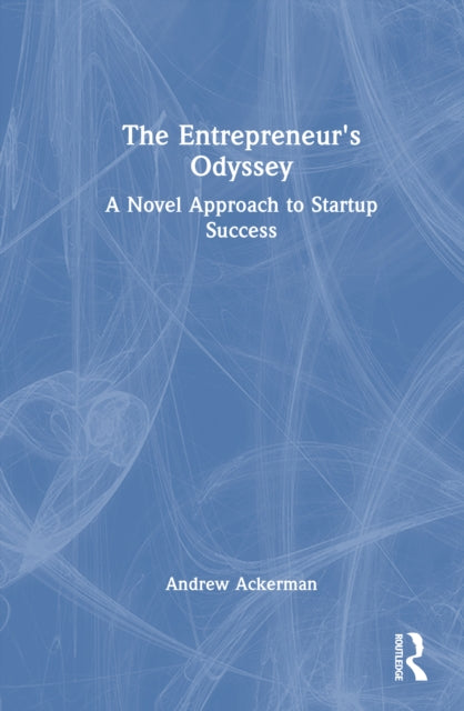 Book cover of: Entrepreneur's Odyssey. By: Andrew Ackerman