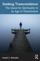 Book cover of: Seeking Transcendence. By: Joseph. C. Manzella
