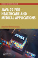 Book cover of: Java 22 for Healthcare and Medical Applications. By: Usharani Bhimavarapu