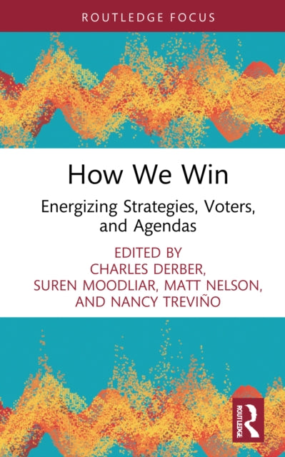 Book cover of: How We Win. By: Charles Derber