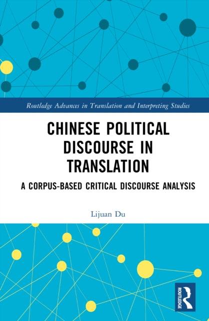 Book cover of: Chinese Political Discourse in Translation. By: Lijuan Du