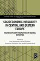 Book cover of: Socioeconomic Inequality in Central and Eastern Europe