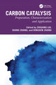 Book cover of: Carbon Catalysis. By: Zhigang Liu