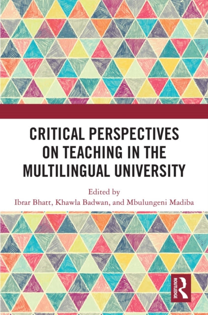 Book cover of: Critical Perspectives on Teaching in the Multilingual University